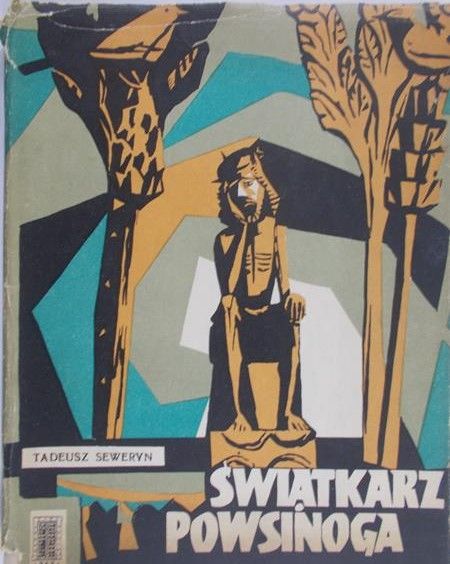 Seweryn Tadeusz - Świątkarz Powsinoga