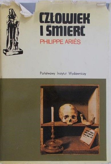 Aries Philippe - Człowiek i śmierć