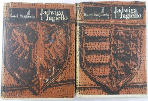 Szajnocha Karol - Jadwiga i Jagiełło, tom I-IV