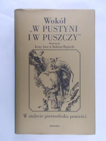 Axer Jerzy - Wokół w pustyni i w puszczy