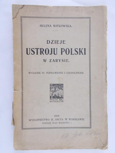 Witkowska Helena - Dzieje ustroju Polski w zarysie, 1919 r.