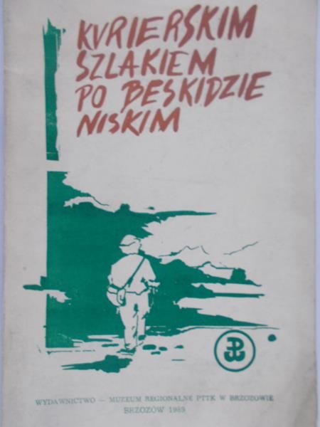 Adamski Jerzy F. - Kurierskim szlakiem po Beskidzie Niskim