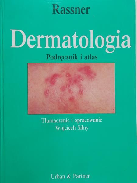 Silny Wojciech (oprac.) - Dermatologia. Podręcznik i atlas
