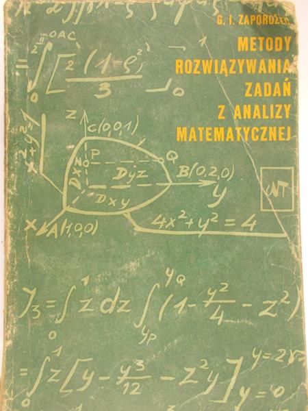 Zaporożec G. I. - Metody rozwiązywania zadań z analizy matematycznej