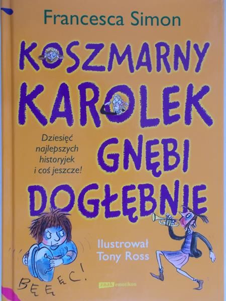 Simon Francesca - Koszmarny Karolek gnębi dogłębnie