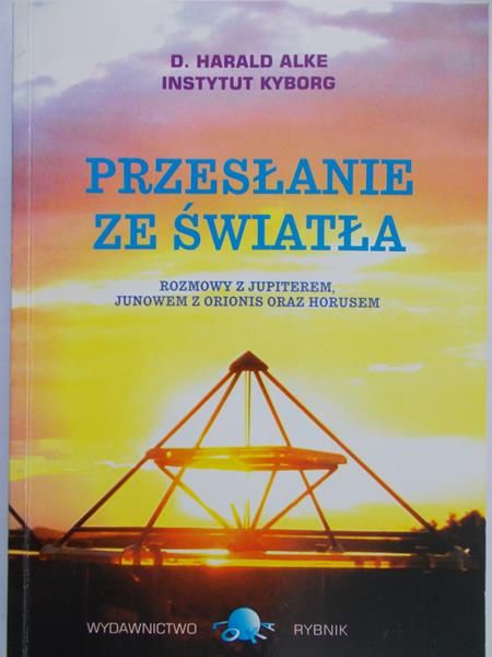 Alke Harald D. -  Przesłanie ze światła