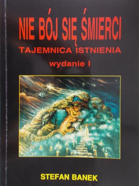 Banek Stefan - Nie bój się śmierci