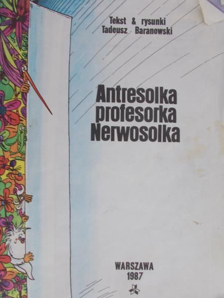 Baranowski Tadeusz - Antresolka profesorka Nerwosolka