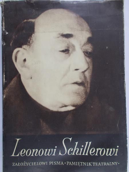 Schiller Irena (red.) - Leonowi Schillerowi