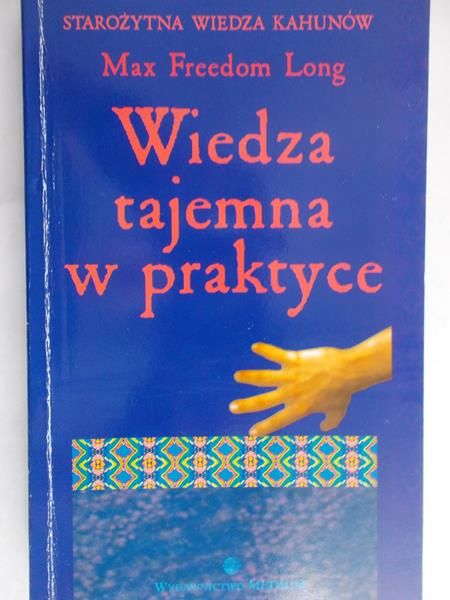 Long Freedom Max - Wiedza tajemna w praktyce