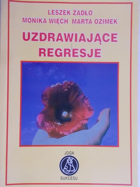 Żądło Leszek - Uzdrawiające regresje