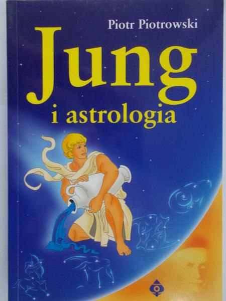Piotrowski Piotr- Jung i astrologia