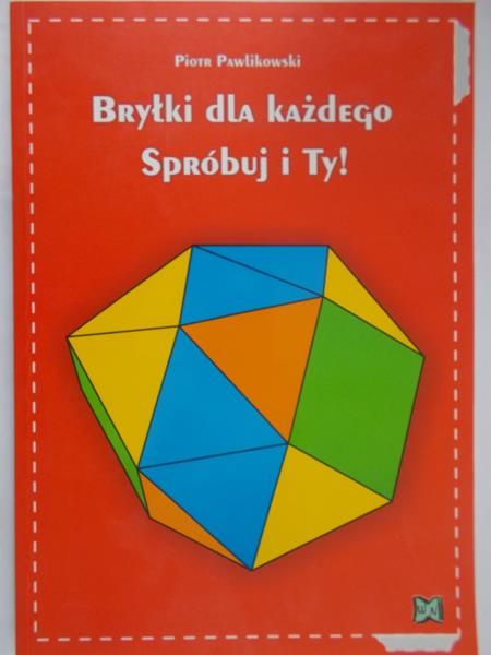 Pawlikowski Piotr - Bryłki dla każdego spróbuj i Ty
