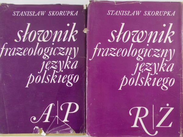 Skorupka Stanisław - Słownik frazeologiczny języka polskiego, t. I -II