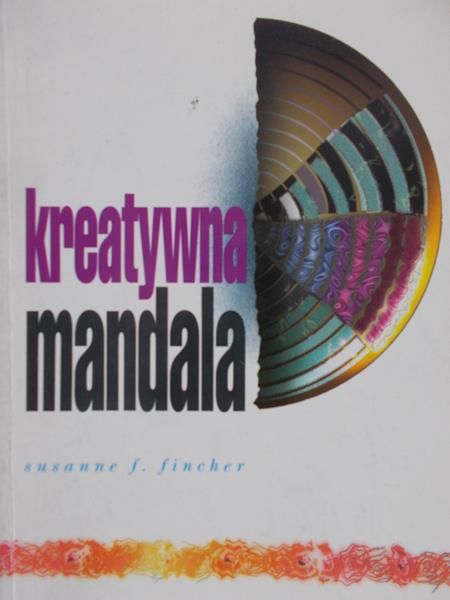 Fincher Susanne - Kreatywna mandala