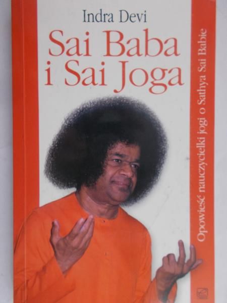 Devi Indra - Sai Baba i Sai Joga