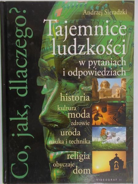 Sieradzki Andrzej - Tajemnice ludzkości w pytaniach i odpowiedziach