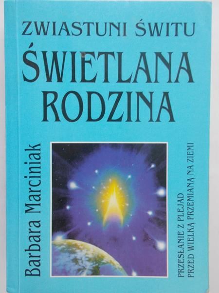 Marciniak Barbara - Świetlana rodzina
