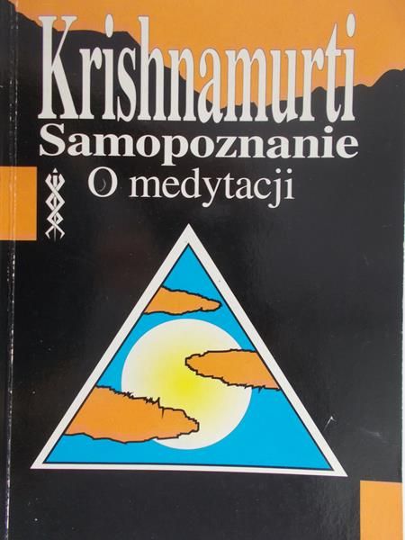 Krishnamurti Jiddu - Samopoznanie