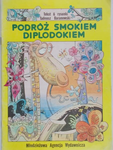Baranowski Tadeusz - Podróż smokiem Diplodokiem
