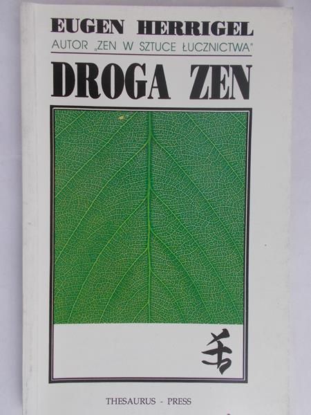 Herrigel Eugen - Droga zen