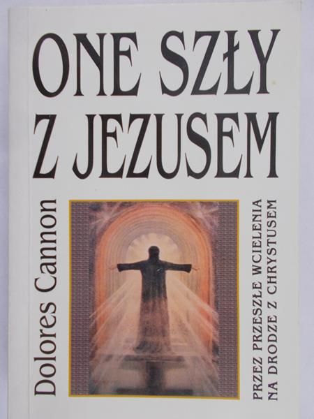 Cannon Dolores - One szły z Jezusem