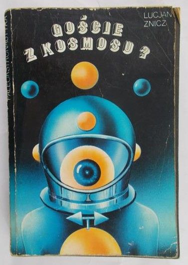 Goście z kosmosu ?
