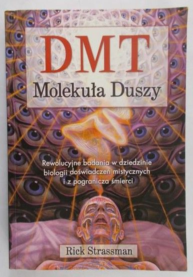 Strassman Rick- DMT Molekuła Duszy