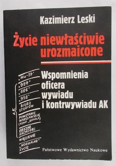 Leski Kazimierz - Życie niewłaściwie urozmaicone