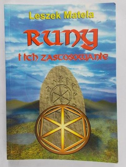 Matela Leszek - Runy i ich zastosowanie