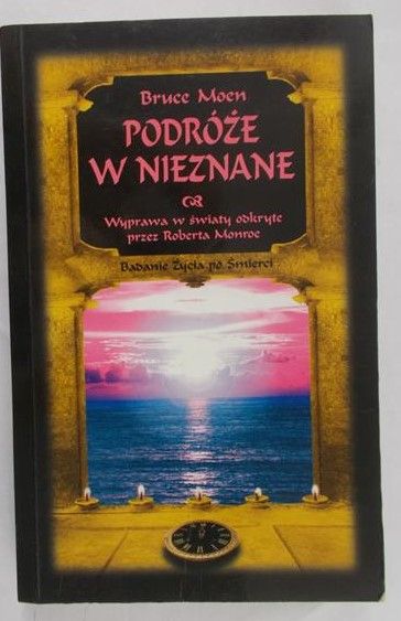 Moen Bruce - Podróże w nieznane
