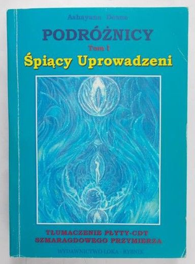 Deane Ashayana - Śpiący. Uprowadzeni, tom 1