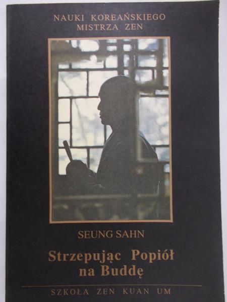 Mitchell Stephen (opr.) - Strzepując Popiół na Buddę