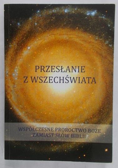 Przesłanie z wszechświata, tom 1