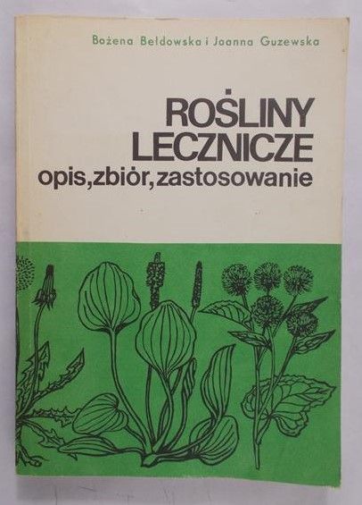 Bełdowska Bożena - Rośliny lecznicze