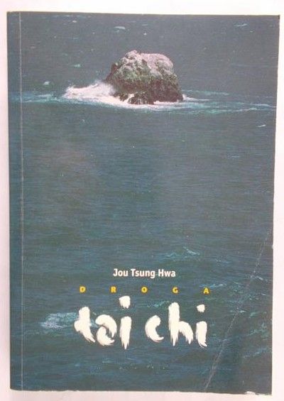 Hwa Jou Tsung - Droga tai chi
