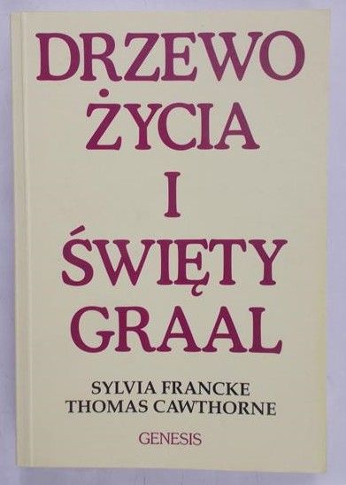 Franckie Sylvia - Drzewo życia i święty graal