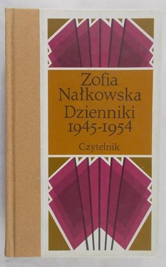 Nałkowska Zofia - Dzienniki, Tom VI, część I, 1945 - 1954