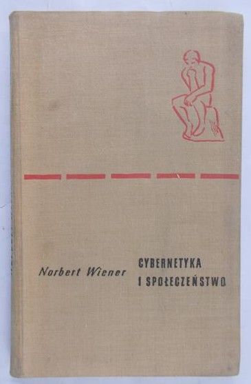 Wiener Norbert - Cybernetyka i społeczeństwo