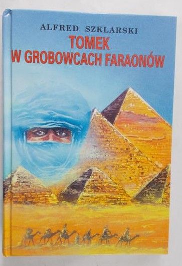 Szklarski Alfred - Tomek w grobowcach faraonów