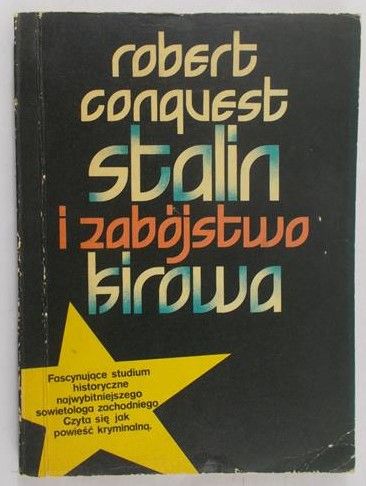 Conquest Robert - Stalin i zabójstwo Kirowa