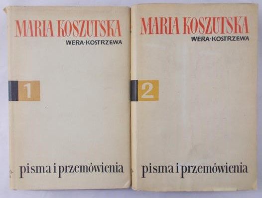 Koszutska Maria - Pisma i przemówienia, Tom I-II