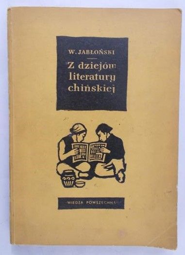 Jabłoński Witold - Z dziejów literatury chińskiej