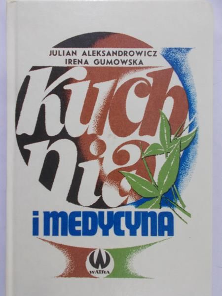 Aleksandrowicz J. - Kuchnia i medycyna
