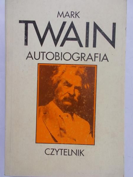 Twain Mark - Autobiografia