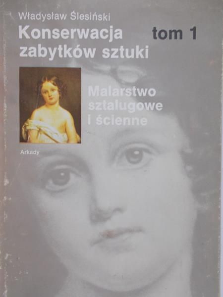 Slesiński Władysław - Konserwacja zabytków sztuki
