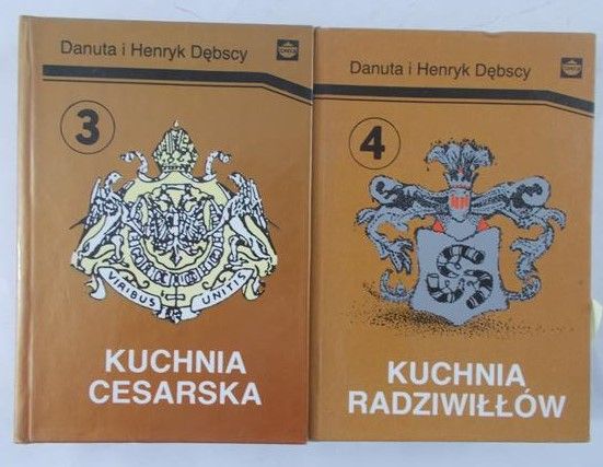 Dębski Henryk - Kuchnia cesarska / Kuchnia Radziwiłłów