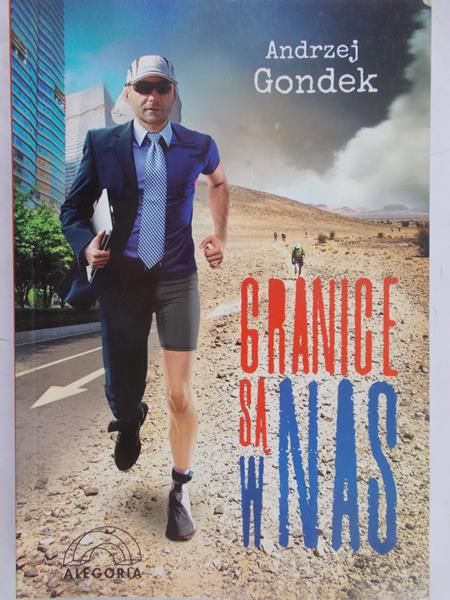Gondek Andrzej - Granice są w nas