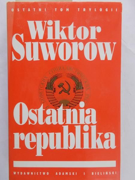 Suworow Wiktor - Ostatnia republika