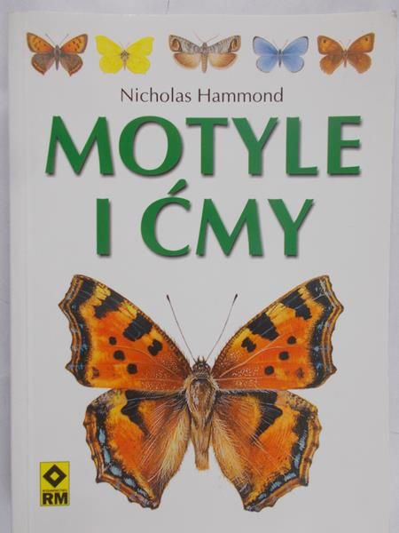 Hammond Nicolas - Motyle i ćmy
